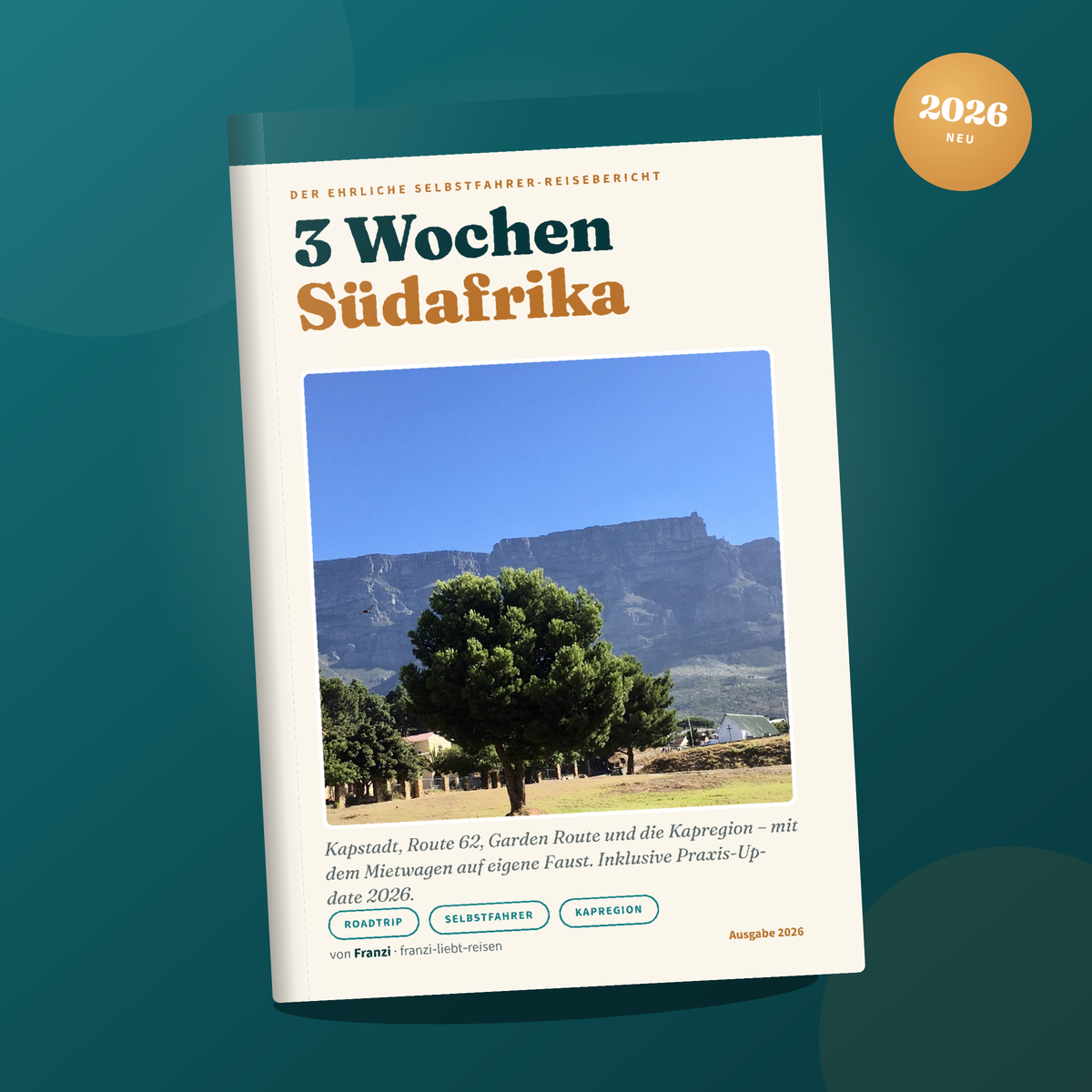 3 Wochen Südafrika Selbstfahrer-Guide 2026 für Kapstadt, Route 62 und Garden Route